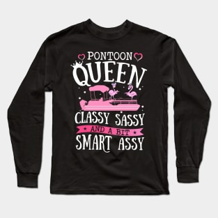 Flamingo Pontoon Queen Classy Sassy And A Bit Smart Assy Long Sleeve T-Shirt